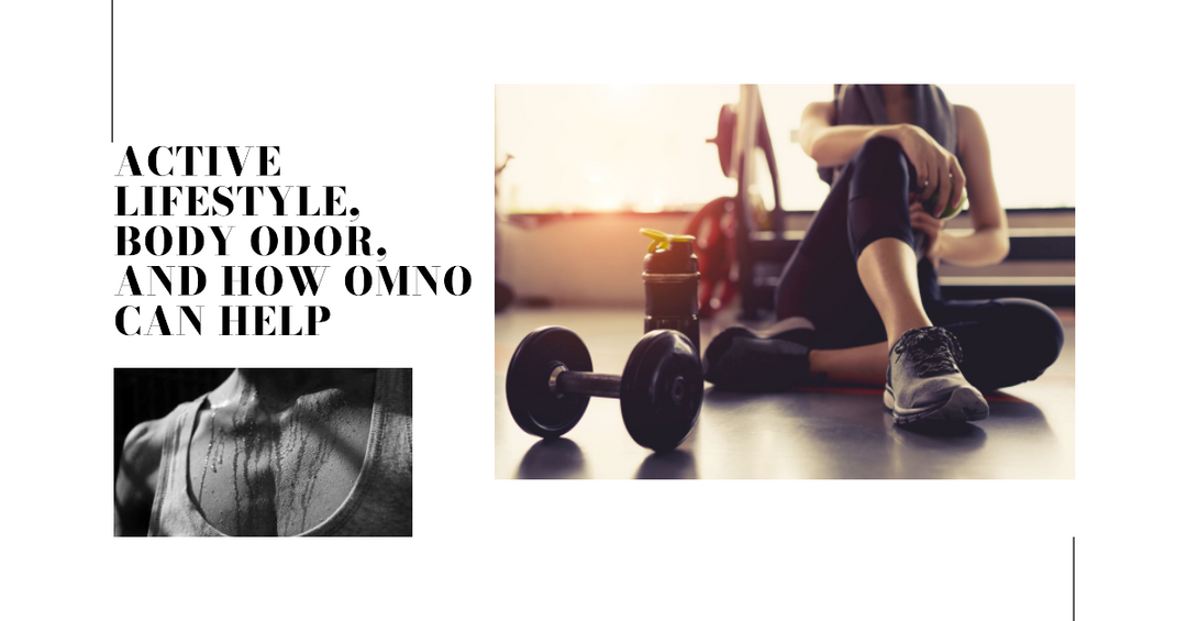 Active Lifestyle, Body Odor, and How Omno Can Help